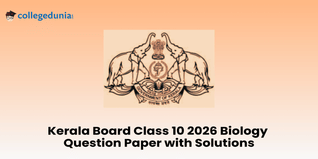 Kerala Board 2026 Class 10 Biology Question Paper with Solution PDF : Available Here